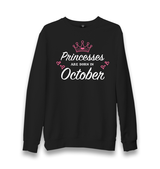 Princess Born in October-Heart Unisex Black Sweatshirt - Premium  from W.E.N.S. WIND - Just 10990! Shop now at W.E.N.S. WIND