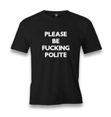 Please Be Polite Men's Black Tshirt - Premium  from W.E.N.S. WIND - Just 6490! Shop now at W.E.N.S. WIND