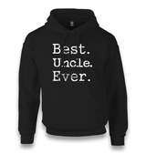 Best Uncle Ever Unisex Black Hoodie - Premium  from W.E.N.S. WIND - Just 11990! Shop now at W.E.N.S. WIND