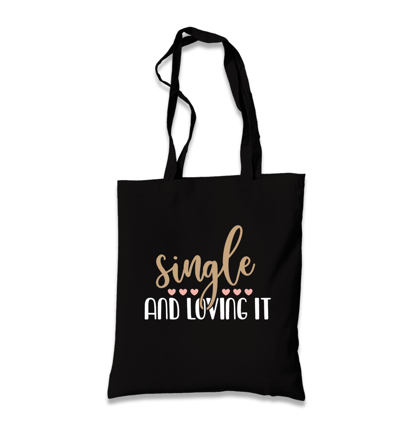 Single and Loving It Black Canvas Totebag - Premium  from W.E.N.S. WIND - Just 4990! Shop now at W.E.N.S. WIND