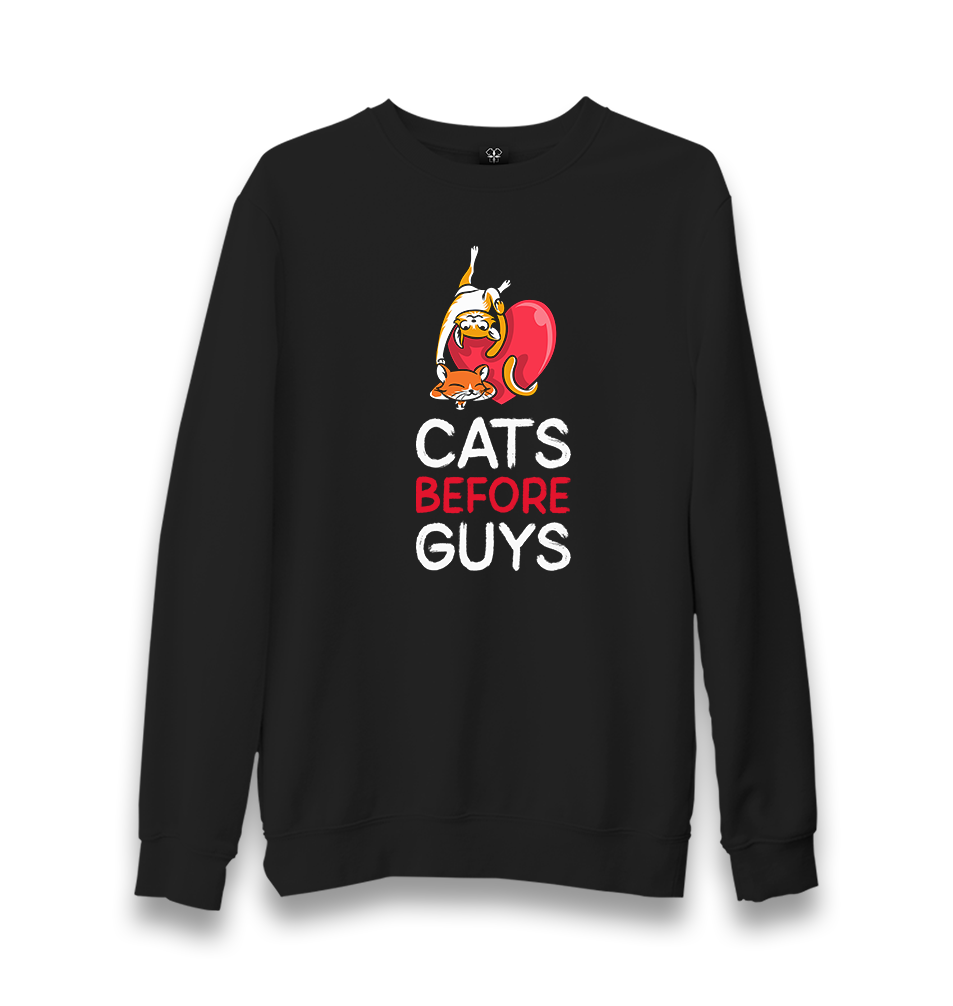 Cats Before Guys Unisex Black Sweatshirt - Premium  from W.E.N.S. WIND - Just 10990! Shop now at W.E.N.S. WIND