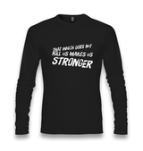Make Stronger Unisex Black Longsleeve - Premium  from W.E.N.S. WIND - Just 7990! Shop now at W.E.N.S. WIND
