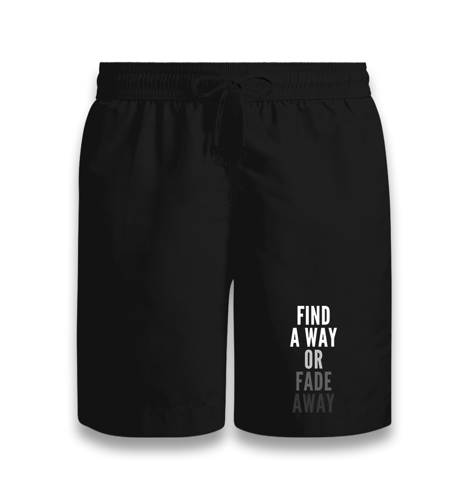 Find a Way or Fade Away Black Shorts - Premium  from W.E.N.S. WIND - Just 7990! Shop now at W.E.N.S. WIND