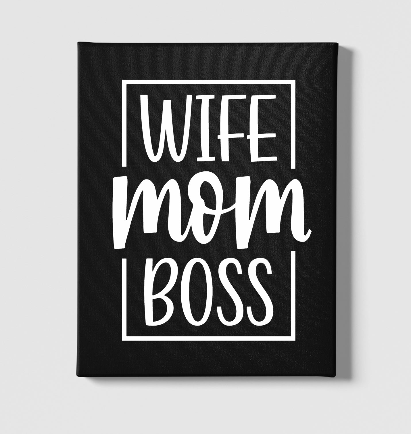 Wife Mom Boss Black Canvas Wall Art 35x40cm - Premium  from W.E.N.S. WIND - Just 7990! Shop now at W.E.N.S. WIND