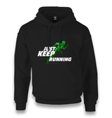 Just Keep Running Unisex Black Hoodie - Premium  from W.E.N.S. WIND - Just 11990! Shop now at W.E.N.S. WIND