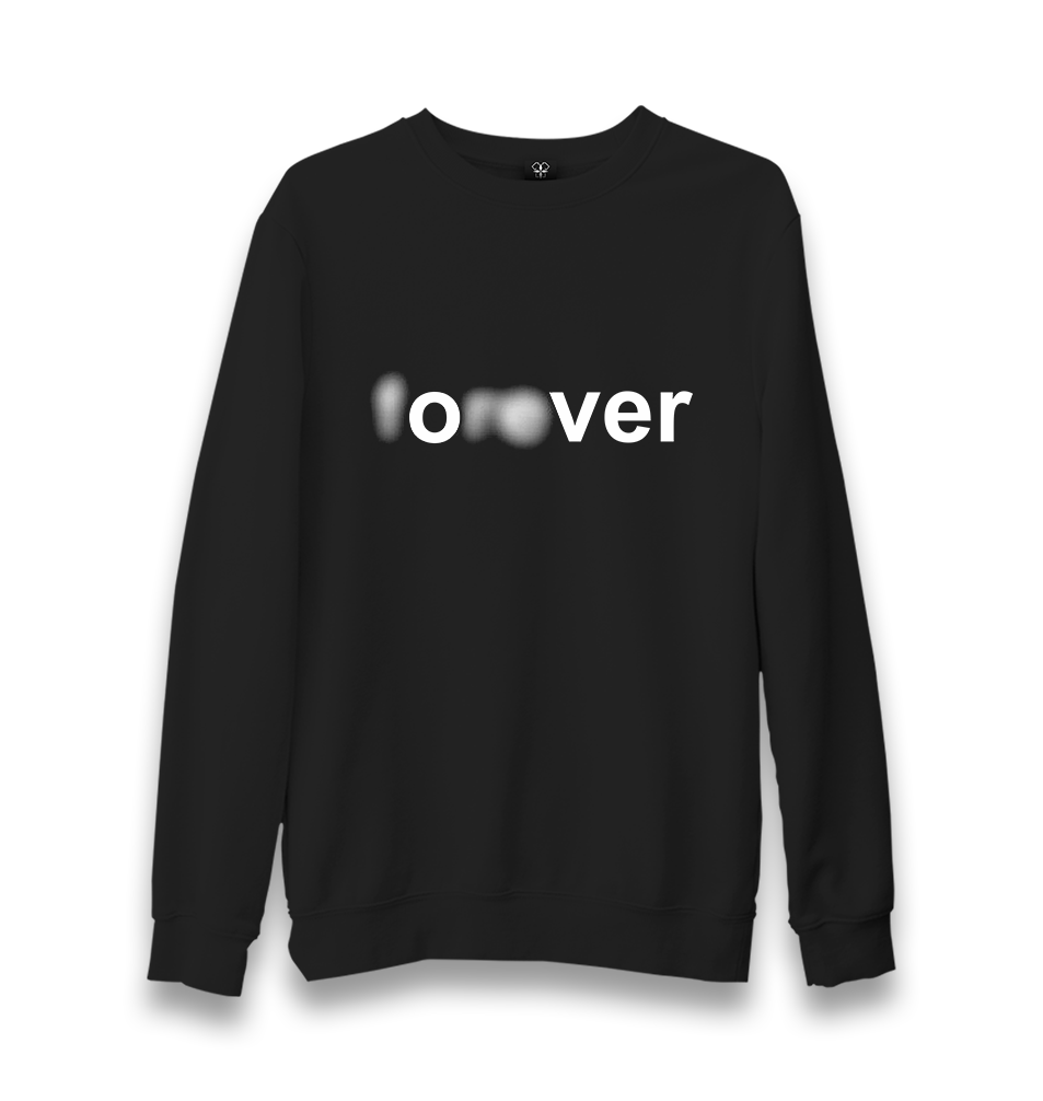 Forever Over Unisex Black Sweatshirt - Premium  from W.E.N.S. WIND - Just 10990! Shop now at W.E.N.S. WIND