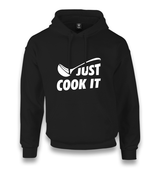 Just Cook It Unisex Black Hoodie - Premium  from W.E.N.S. WIND - Just 11990! Shop now at W.E.N.S. WIND