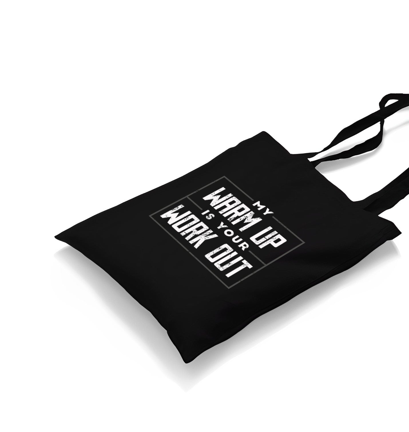 My Warm Up is Your Work Out Canvas Totebag - Premium  from Wenswind - Just 4990! Shop now at W.E.N.S. WIND