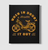 Motorcycle When in Doubt Black Canvas Wall Art 35x40cm - Premium  from W.E.N.S. WIND - Just 7990! Shop now at W.E.N.S. WIND