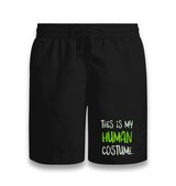 This is My Human Costume Black Shorts - Premium  from W.E.N.S. WIND - Just 7990! Shop now at W.E.N.S. WIND