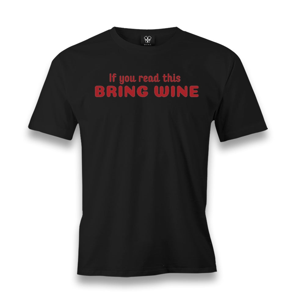 If You Read This Bring Wine Men's Black T-shirt Graphic Print
