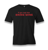 If You Read This Bring Wine Men's Black T-shirt Graphic Print