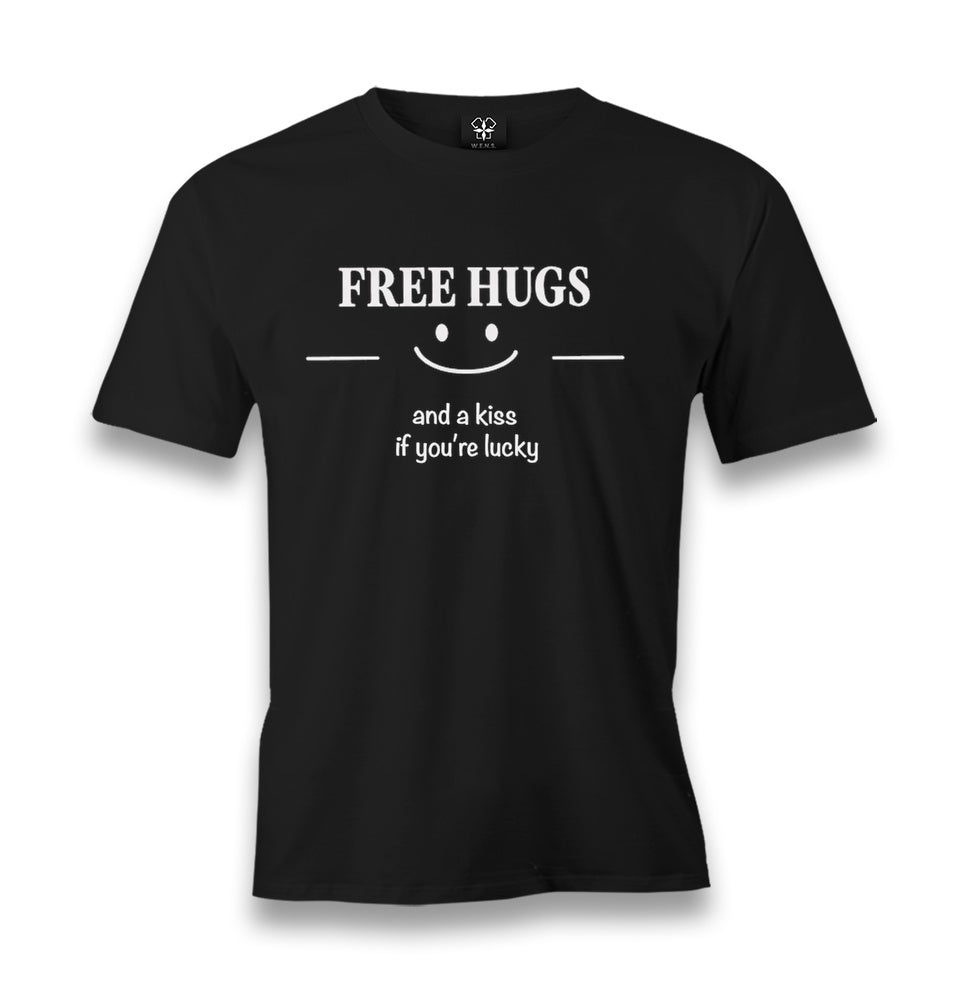 Free Hugs and a Kiss if You’re Lucky Men's Black T-shirt Graphic Print