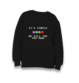 We Kill the Pac-Man Kid's Black Sweatshirt - Premium  from W.E.N.S. WIND - Just 7990! Shop now at W.E.N.S. WIND