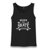 Born to Skate Unisex Black Tank Top - Premium  from W.E.N.S. WIND - Just 6490! Shop now at W.E.N.S. WIND