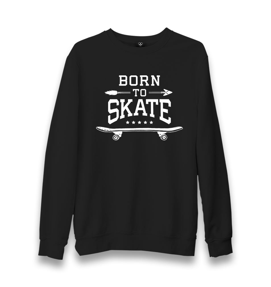 Born to Skate Unisex Black Sweatshirt - Premium  from W.E.N.S. WIND - Just 10990! Shop now at W.E.N.S. WIND