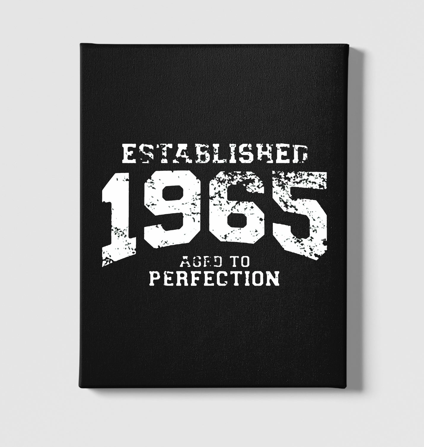 1965 Aged to Perfection Black Canvas Wall Art 35x40cm - Premium  from W.E.N.S. WIND - Just 7990! Shop now at W.E.N.S. WIND