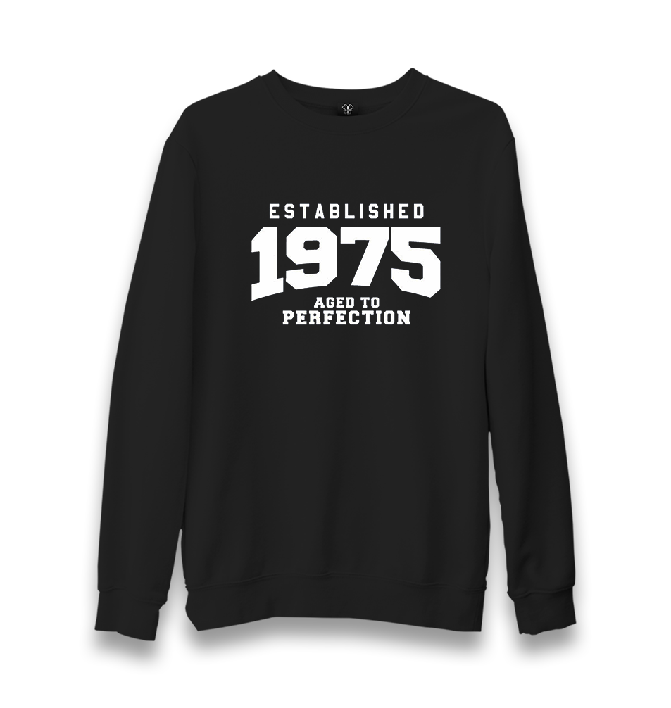 1975 Aged to Perfection Unisex Black Sweatshirt - Premium  from W.E.N.S. WIND - Just 10990! Shop now at W.E.N.S. WIND