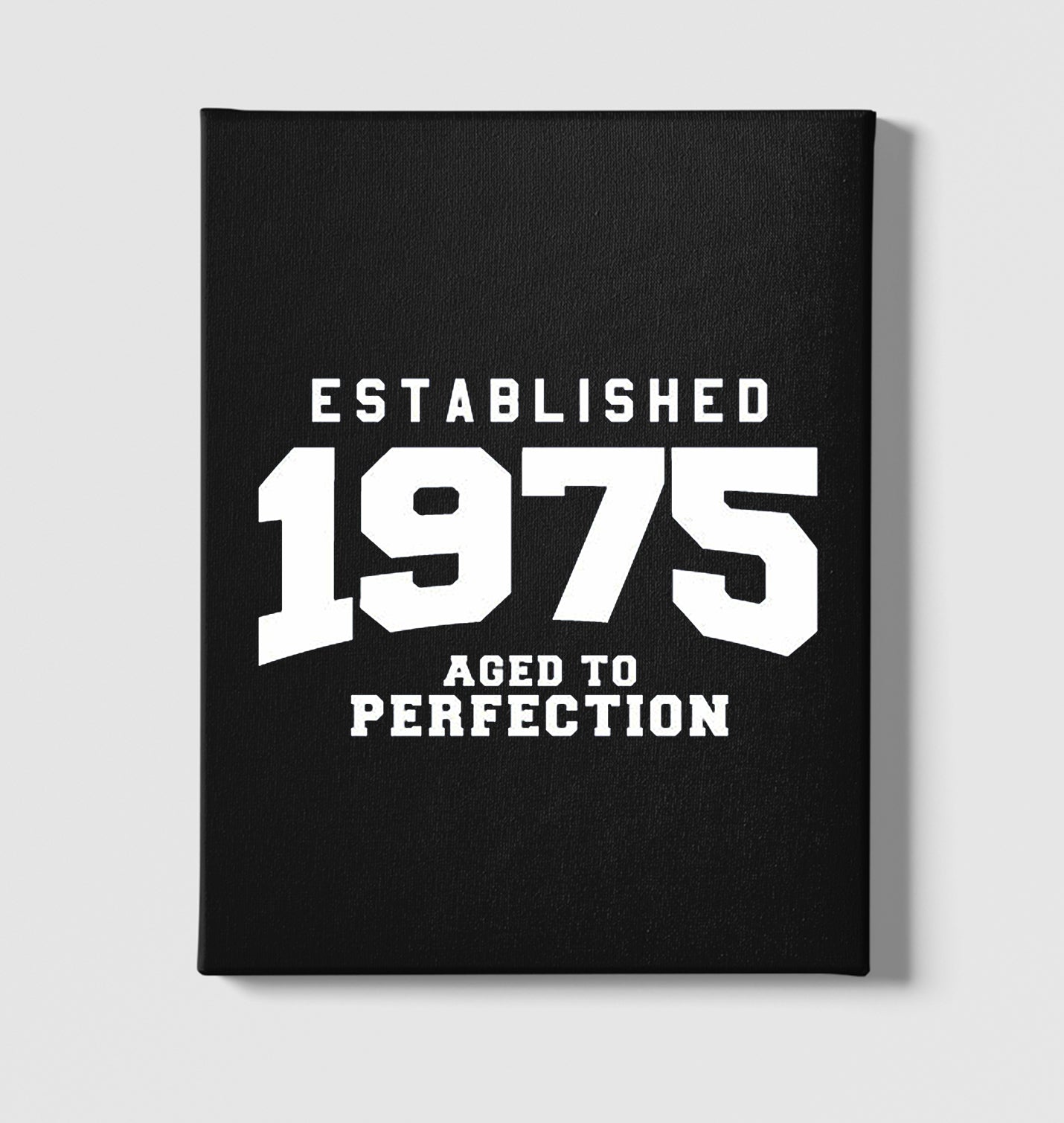 1975 Aged to Perfection Black Canvas Wall Art 35x40cm - Premium  from W.E.N.S. WIND - Just 7990! Shop now at W.E.N.S. WIND