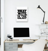 Best Wife in the Galaxy White Canvas Wall Art 35x40cm - Premium  from W.E.N.S. WIND - Just 7990! Shop now at W.E.N.S. WIND