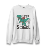 Dinosaur Back to School with the Bag Unisex White Sweatshirt - Premium  from W.E.N.S. WIND - Just 10990! Shop now at W.E.N.S. WIND
