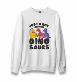 A Boy Who Loves Dinosaurs Unisex White Sweatshirt - Premium Unisex Sweatshirt from W.E.N.S. WIND - Just 10990! Shop now at W.E.N.S. WIND