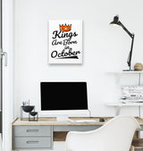 Kings Born on October - Crown White Canvas Wall Art 35x40cm - Premium  from W.E.N.S. WIND - Just 7990! Shop now at W.E.N.S. WIND