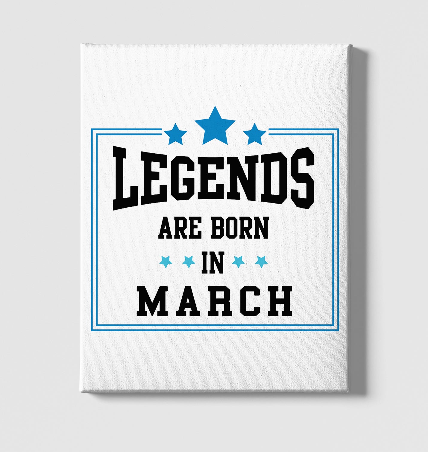 Legends Born in March White Canvas Wall Art 35x40cm - Premium  from W.E.N.S. WIND - Just 7990! Shop now at W.E.N.S. WIND