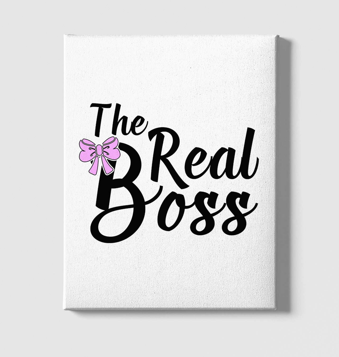 The Real Boss White Canvas Wall Art 35x40cm - Premium  from W.E.N.S. WIND - Just 7990! Shop now at W.E.N.S. WIND