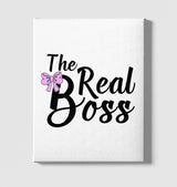 The Real Boss White Canvas Wall Art 35x40cm - Premium  from W.E.N.S. WIND - Just 7990! Shop now at W.E.N.S. WIND