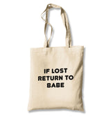 If Lost Return To Babe Canvas Totebag - Premium  from Wenswind - Just 4990! Shop now at W.E.N.S. WIND