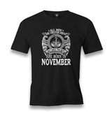 Only the Best are Born in November II Men's Black Tshirt - Premium  from W.E.N.S. WIND - Just 6490! Shop now at W.E.N.S. WIND