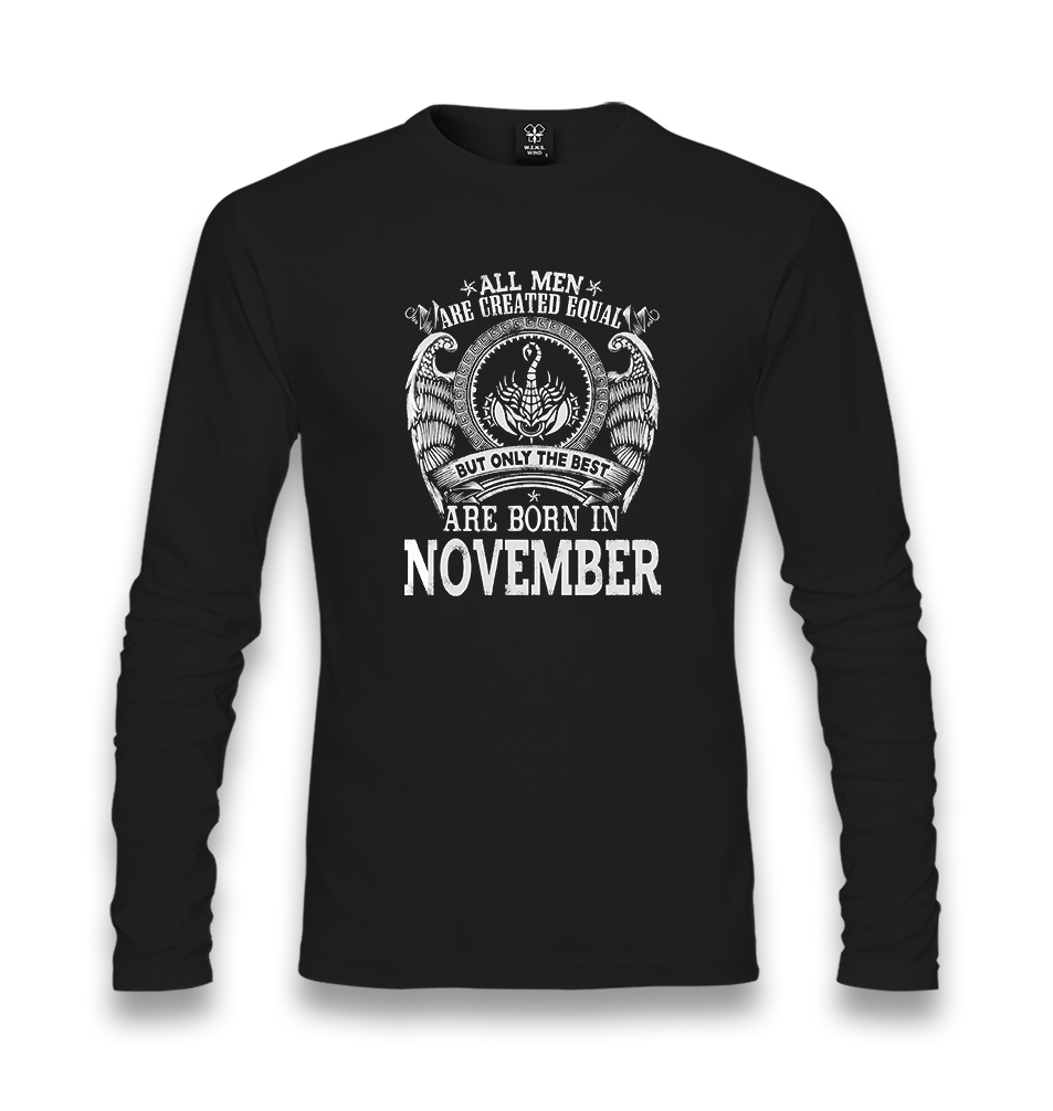 Only the Best are Born in November II Unisex Black Longsleeve - Premium  from W.E.N.S. WIND - Just 7990! Shop now at W.E.N.S. WIND