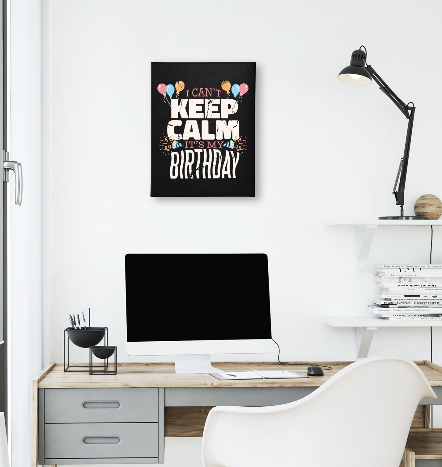 I Can't Keep Calm It's My Birthday Black Canvas Wall Art 35x40cm - Premium  from W.E.N.S. WIND - Just 7990! Shop now at W.E.N.S. WIND