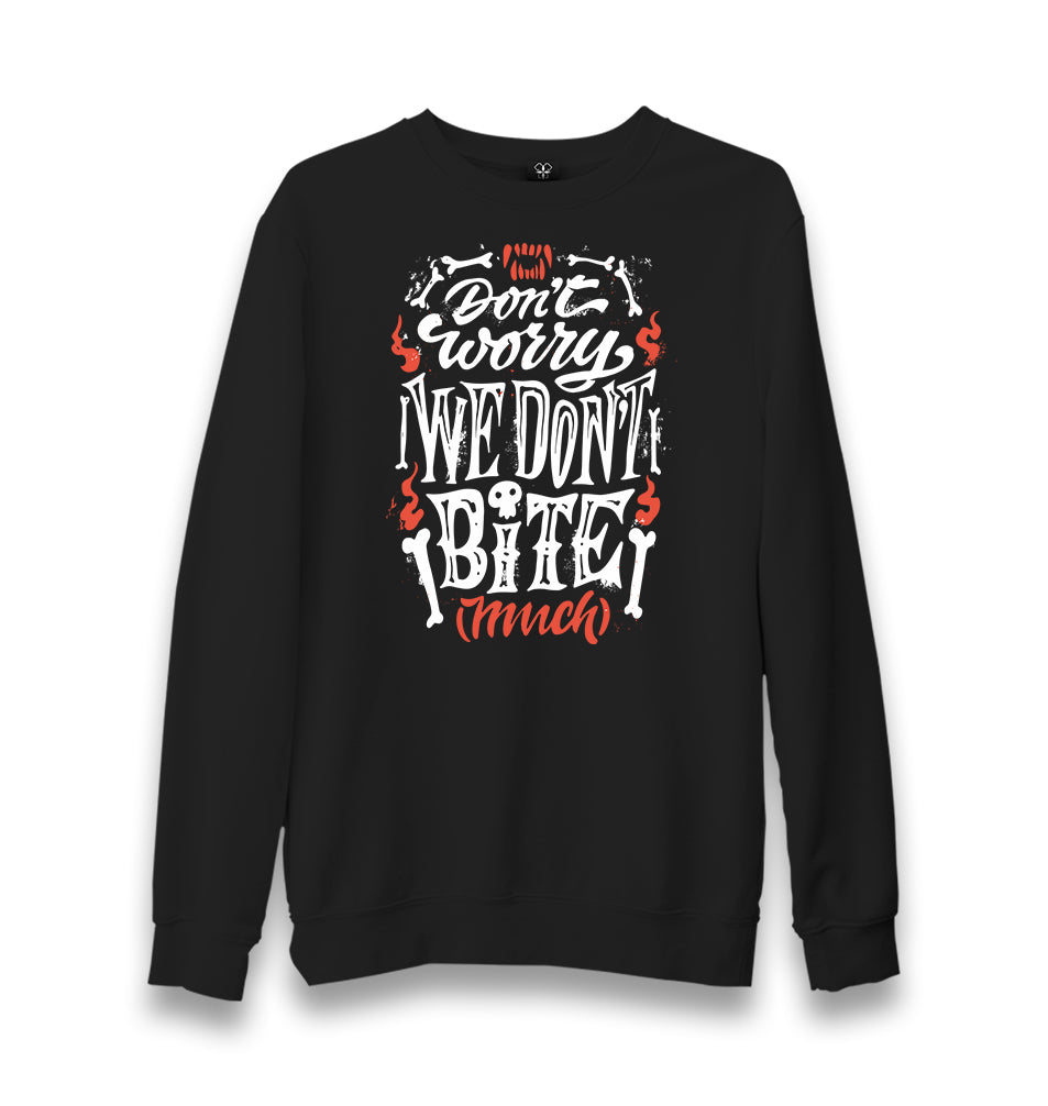 Halloween - We Dont Bite Much Unisex Black Sweatshirt - Premium  from W.E.N.S. WIND - Just 10990! Shop now at W.E.N.S. WIND