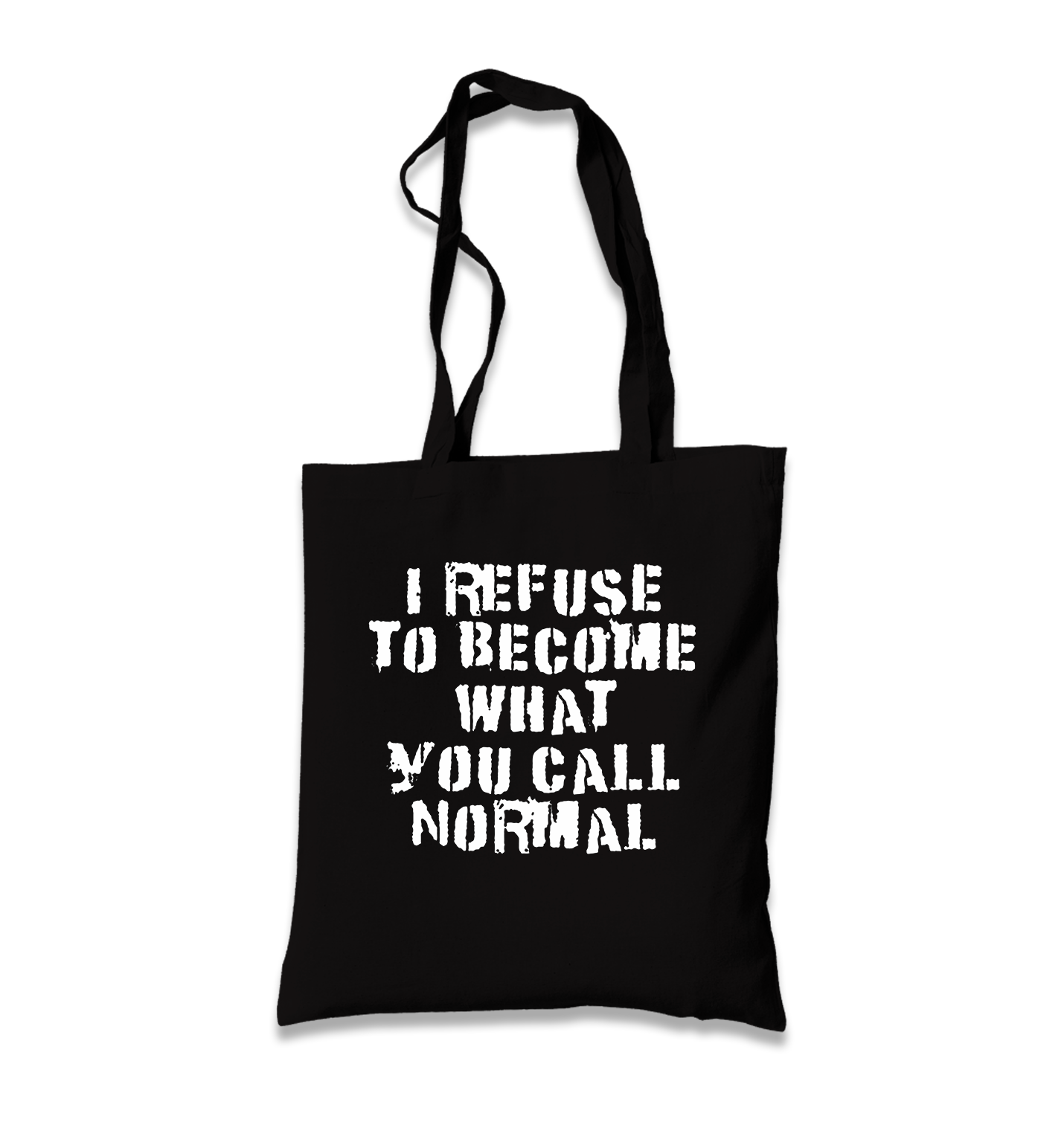I Refuse to Become What You Call Normal Canvas Totebag - Premium  from Wenswind - Just 5990! Shop now at W.E.N.S. WIND