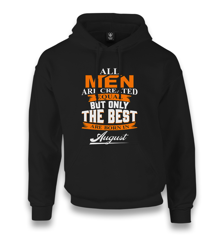 Best are Born in August Unisex Black Hoodie - Premium  from W.E.N.S. WIND - Just 11990! Shop now at W.E.N.S. WIND