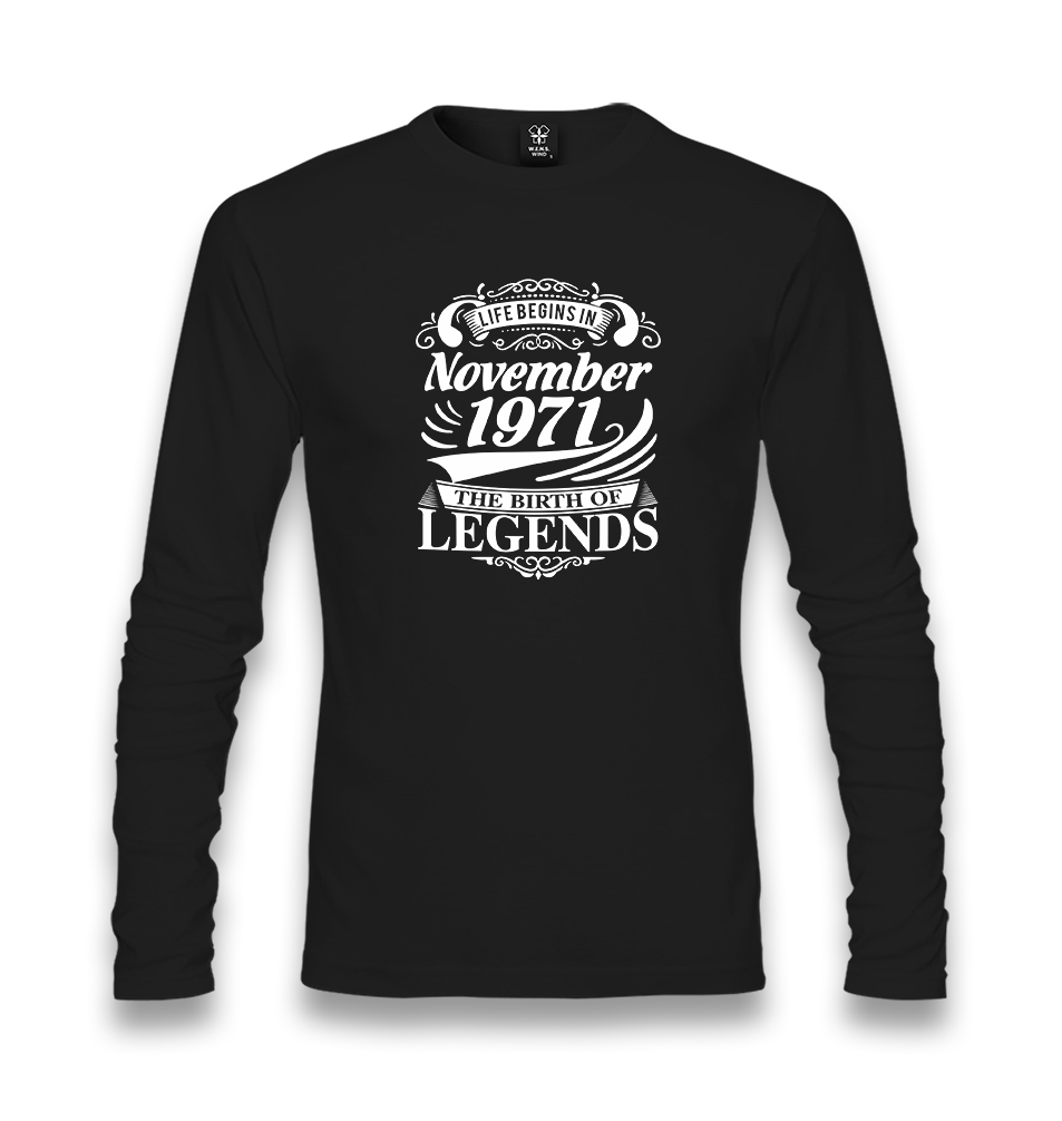 Life Begins in November 1971 Unisex Black Longsleeve - Premium  from W.E.N.S. WIND - Just 7990! Shop now at W.E.N.S. WIND