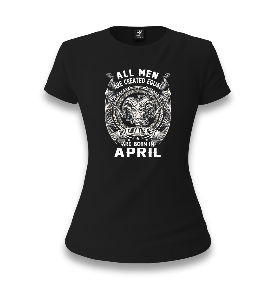 Best Born in April Women's Black T-shirt - Premium  from W.E.N.S. WIND - Just 6490! Shop now at W.E.N.S. WIND