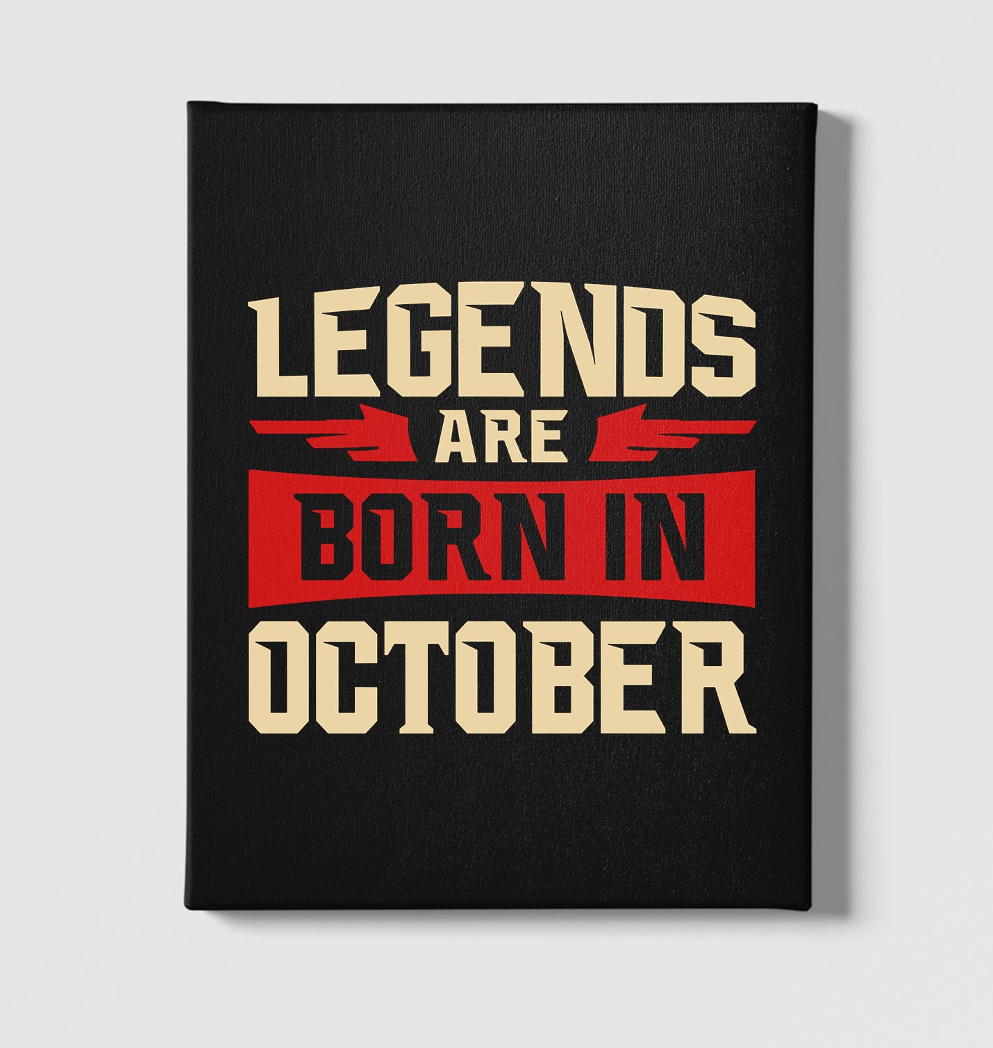 Legends Born in October  Black Canvas Wall Art 35x40cm - Premium  from W.E.N.S. WIND - Just 7990! Shop now at W.E.N.S. WIND