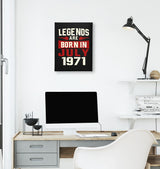 Legends Born in July Black Canvas Wall Art 35x40cm - Premium  from W.E.N.S. WIND - Just 7990! Shop now at W.E.N.S. WIND