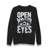 Open Your Eyes Unisex Black Sweatshirt