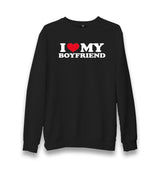 I Love My Boyfriend Unisex Black Sweatshirt Graphic Print
