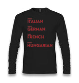 Dress Italian Drive German Kiss French Marry Turkish Unisex Longsleeve Graphic Print