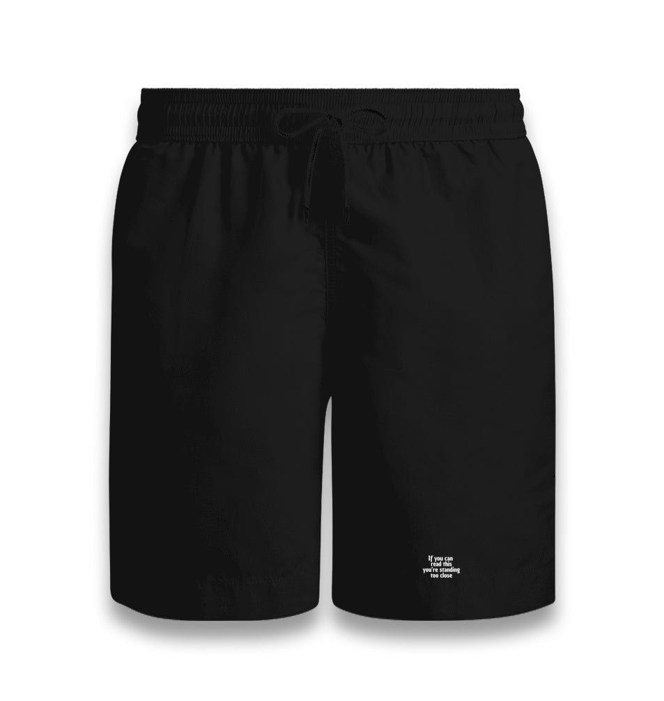 If You Can Read This You’re Standing Too Close Unisex Black Shorts Graphic Print