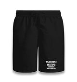 70% of People Are Stupid I Am Obviously With the Other 40% Unisex Black Shorts Graphic Print