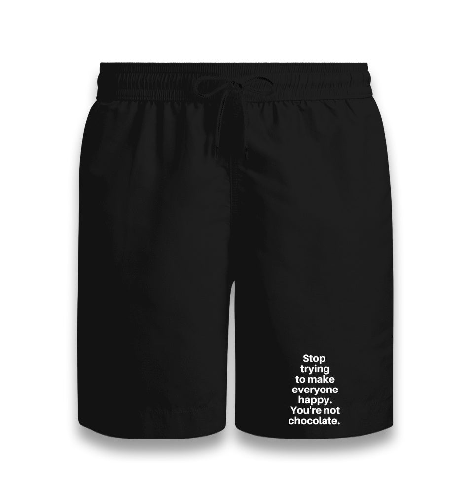 Stop Trying to Make Everyone Happy You’re Not Chocolate Unisex Black Shorts Graphic Print