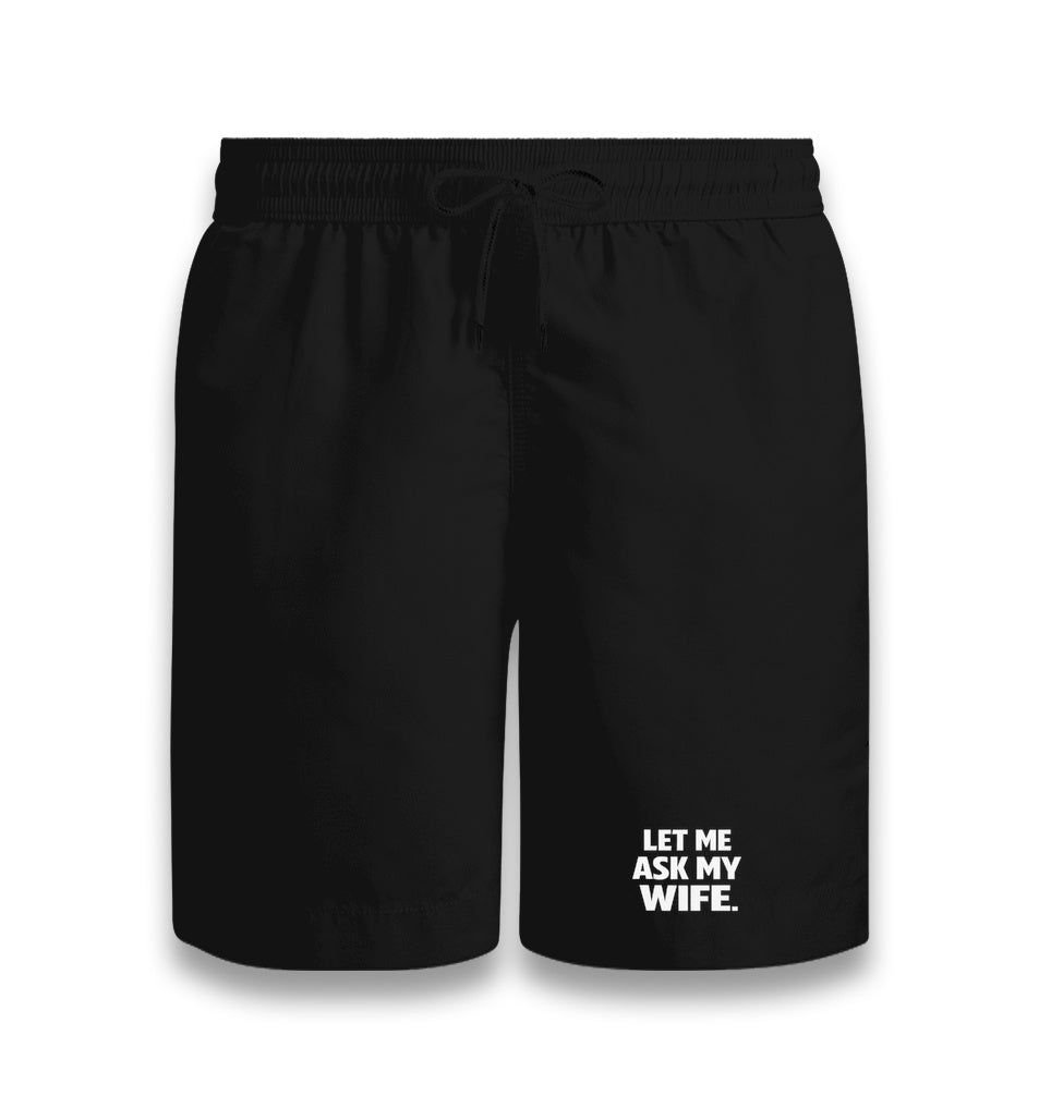 Let Me Ask My Wife Unisex Black Shorts Graphic Print