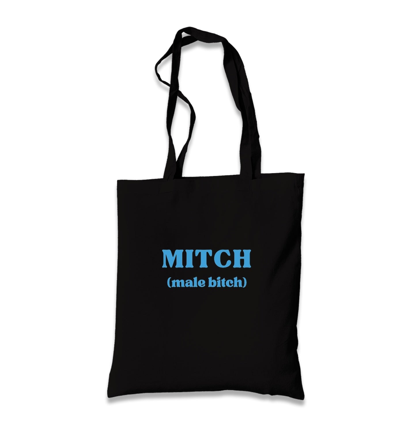 MITCH (Male Bitch) Black Canvas Tote Bag Graphic Print