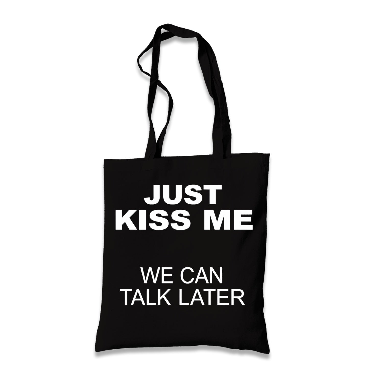 Just Kiss Me, We Can Talk Later Black Canvas Tote Bag Graphic Print